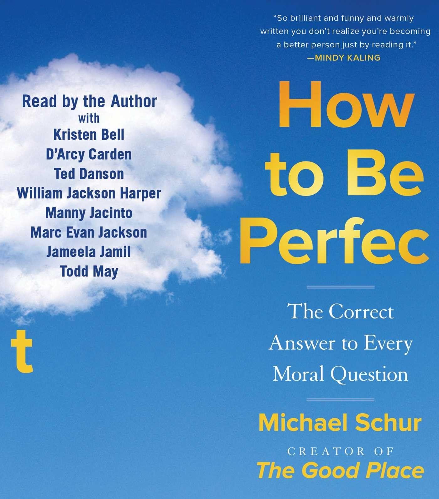 How to Be Perfect: The Correct Answer to Every Moral Question Image