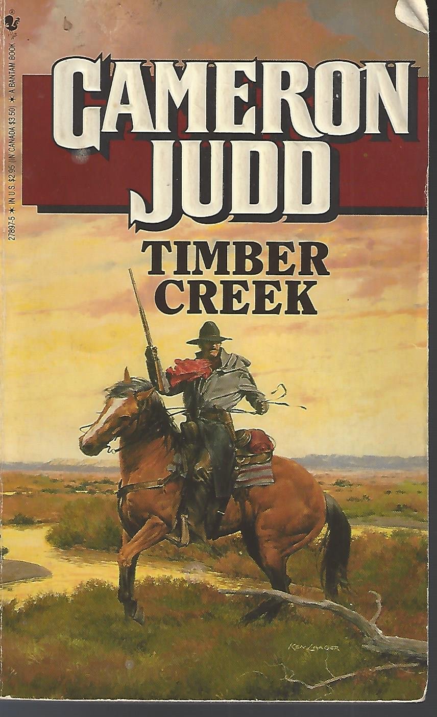 Timber Creek Judd Cameron 9780553278972 Amazon Com Books