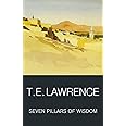 Seven Pillars of Wisdom (Wordsworth Classics of World Literature)