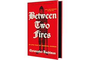 Between Two Fires: An Epic Tale of Medieval Horror