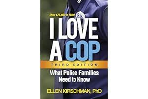 I Love a Cop: What Police Families Need to Know