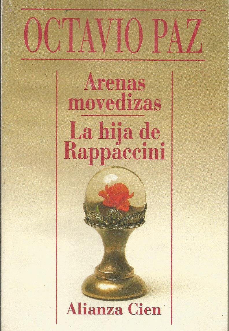 Arenas Movedizas La Hija De Rappaccini Paz Octavio Amazon Es Libros