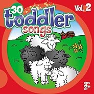 30 Toddler Songs Vol. 2
