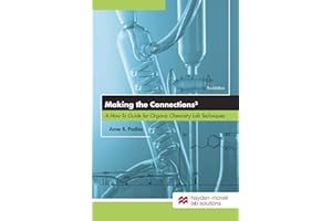 Making the Connections 3: A How-to Guide for Organic Chemistry Lab Techniques
