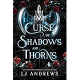 Curse of Shadows and Thorns: A romantic fantasy (The Broken Kingdoms)