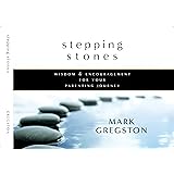 Stepping Stones: Wisdom and Encouragement For Your Parenting Journey