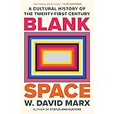 Blank Space: A Cultural History of the Twenty-First Century