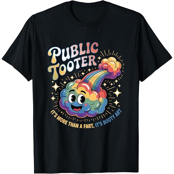 Amazon.com: Public Tooter It's More Than A Fart It's Booty Art