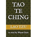 TAO TE CHING: as read by Wayne Dyer