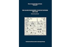 The Gloucestershire Court of Sewers 1583-1642