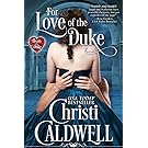 For Love of the Duke (The Heart of a Duke Series Book 1)