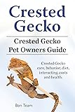 Crested Gecko Owners Guide. Kindle. Crested Gecko