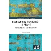 Engendering Democracy in Africa (Routledge Studies in African Development)