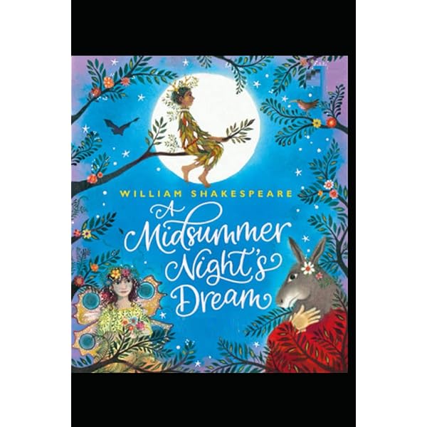 William Shakespeare's A Midsummer Night's Dream : Shakespeare's