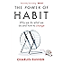 The Power of Habit: Why We Do What We Do, and How to Change