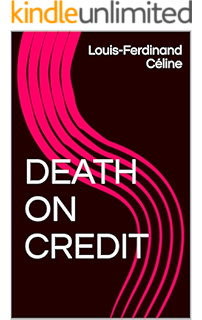 Death On The Installment Plan Nd Paperbook Kindle Edition By Celine Louis Ferdinand Manheim Ralph Manheim Ralph Literature Fiction Kindle Ebooks Amazon Com