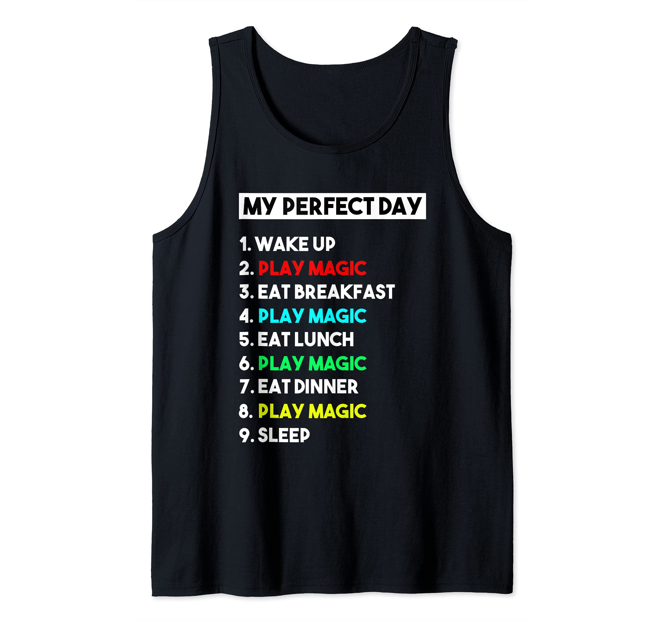 My Perfect Day Play Magic for Magic Tank Top