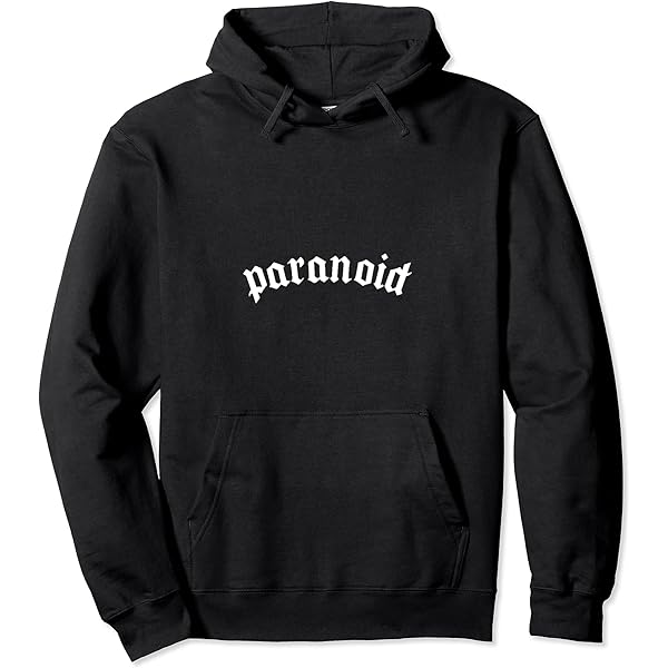 Amazon.com: Paranoid T-Shirt Print Paranoid Hoodie Writing