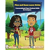 Conversational Cape Verdean Kriolu for Everyone: Pina and Bean Learn Kriolu
