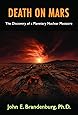 Death on Mars: The Discovery of a Planetary Nuclear Massacre