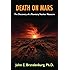 Death on Mars: The Discovery of a Planetary Nuclear Massacre
