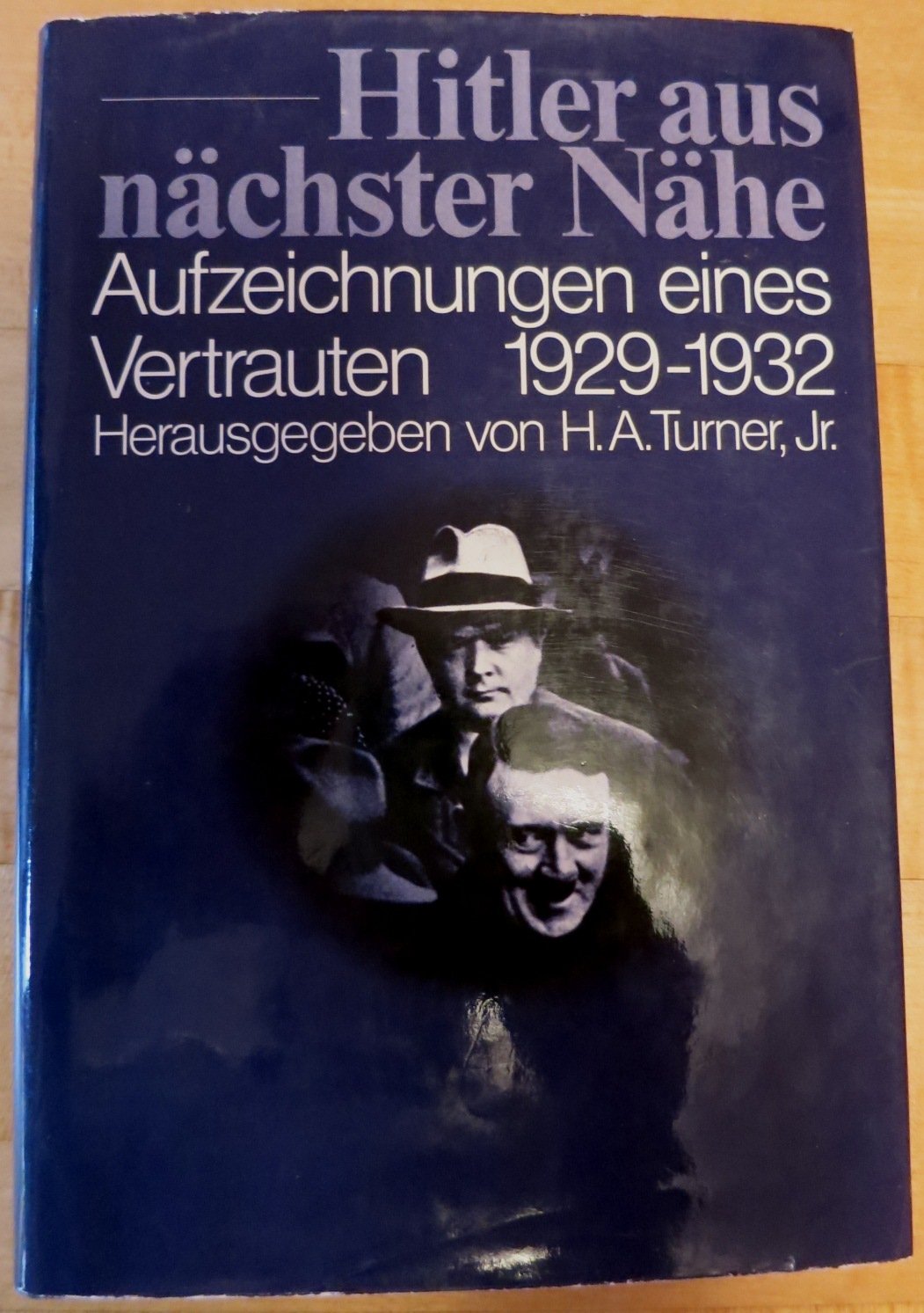 Hitler Aus Nachster Nahe Aufzeichnungen Eines Vertrauten 1929 1932 Amazon De Bucher
