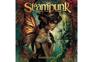 Steampunk Fairies Coloring Book for Adults: Relax and Indulge in the nostalgia of Victorian flair