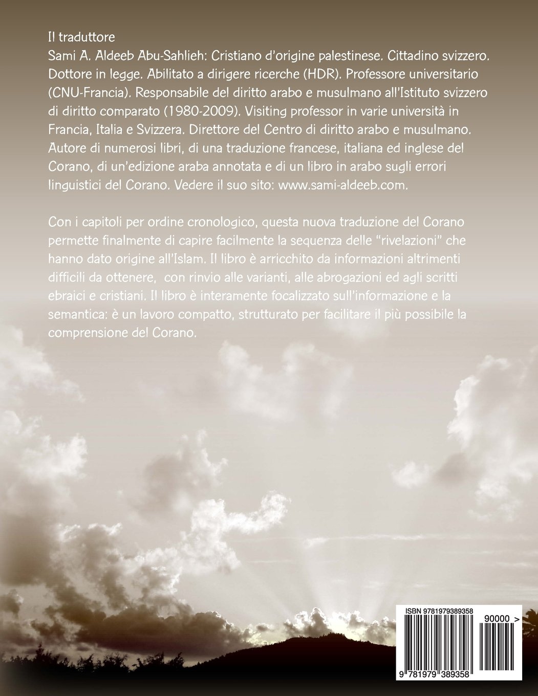 Il Corano Testo Arabo E Traduzione Italiana Per Ordine Cronologico Secondo L Azhar Con Rinvio Alle Varianti Alle Abrogazioni Ed Agli Scritti Ebraici E Cristiani Italian Edition Abu Sahlieh Sami A Aldeeb Amazon Com