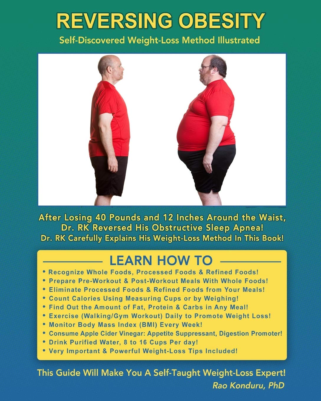 Reversing Obesity Self Discovered Weight Loss Method Illustrated Amazon Co Uk Konduru Rao Books