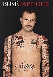 Miguel Bose: Papitour