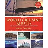 World Cruising Routes: 1000 Sailing Routes in All Oceans of the World - 8th Edition