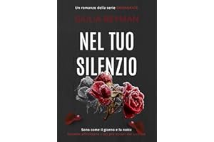 NEL TUO SILENZIO: Emma & Kate Vol. 6 (Italian Edition)