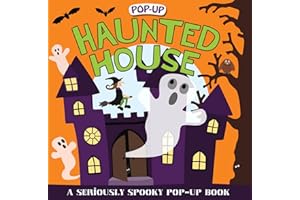 Haunted House (Pop-Up): A Seriously Spooky Pop-Up Book