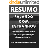 Resumo: Falando com estranhos (Talking to Strangers / 2019) O que deveríamos saber sobre as pessoas que não conhecemos… book cover