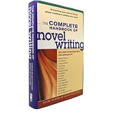 Amazon.com: The Complete Handbook Of Novel Writing: Everything You Need ...