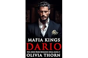 Mafia Kings: Dario: Una serie Dark Romance sulla mafia 1 (Mafia Kings Italiano) (Italian Edition)