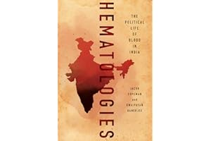 Hematologies: The Political Life of Blood in India