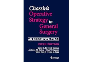 Chassin's Operative Strategy in General Surgery: An Expositive Atlas