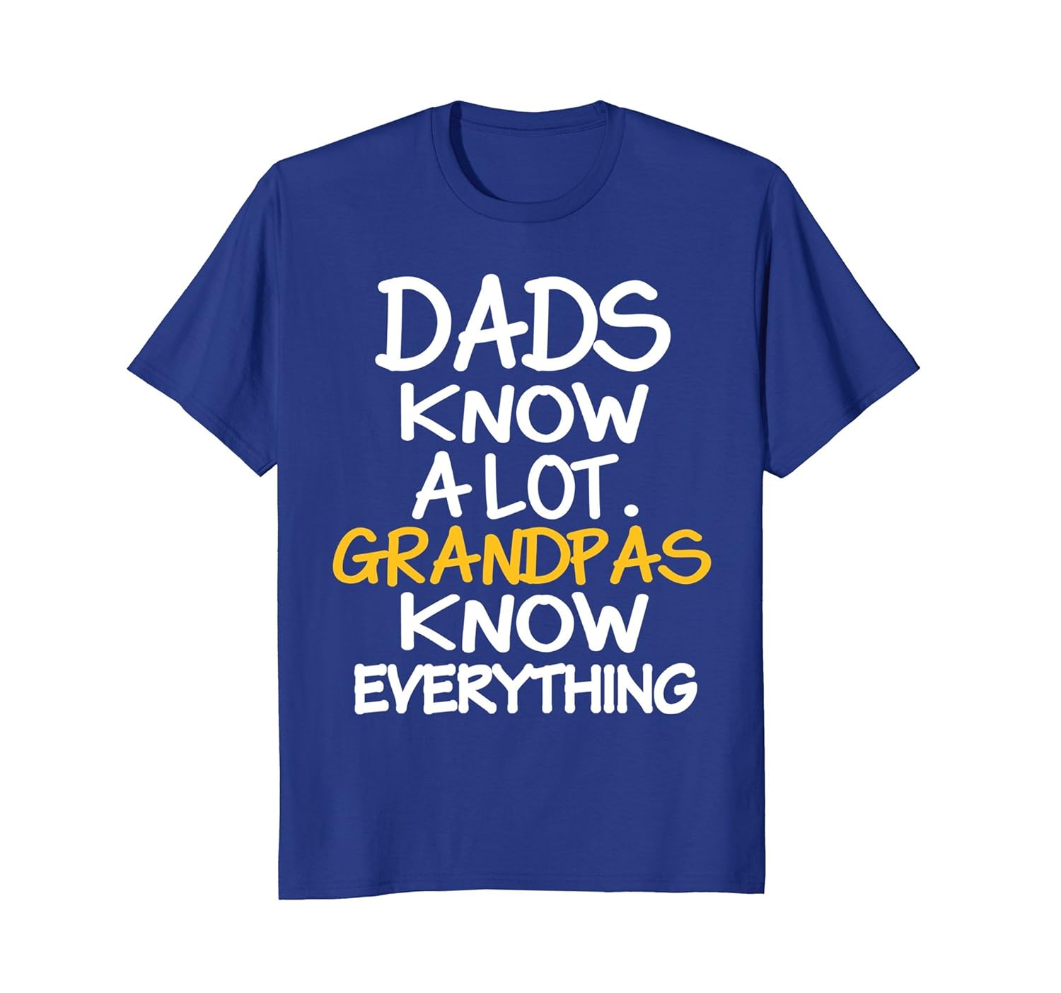 FA Dads Know A Lot Grandpas Know Everything T Shirt-anz