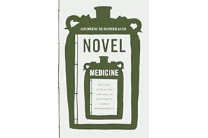 Novel Medicine: Healing, Literature, and Popular Knowledge in Early Modern China (Modern Language Initiative Books)