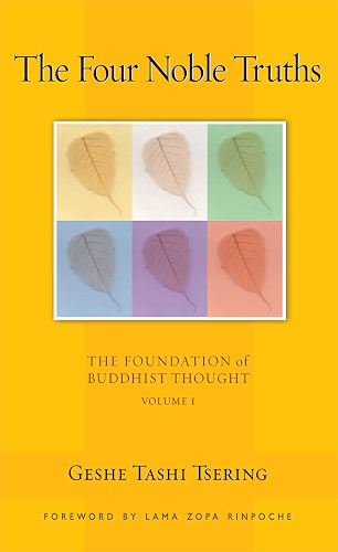 Download The Four Noble Truths: The Foundation of Buddhist Thought, Volume 1 (English Edition) PDF