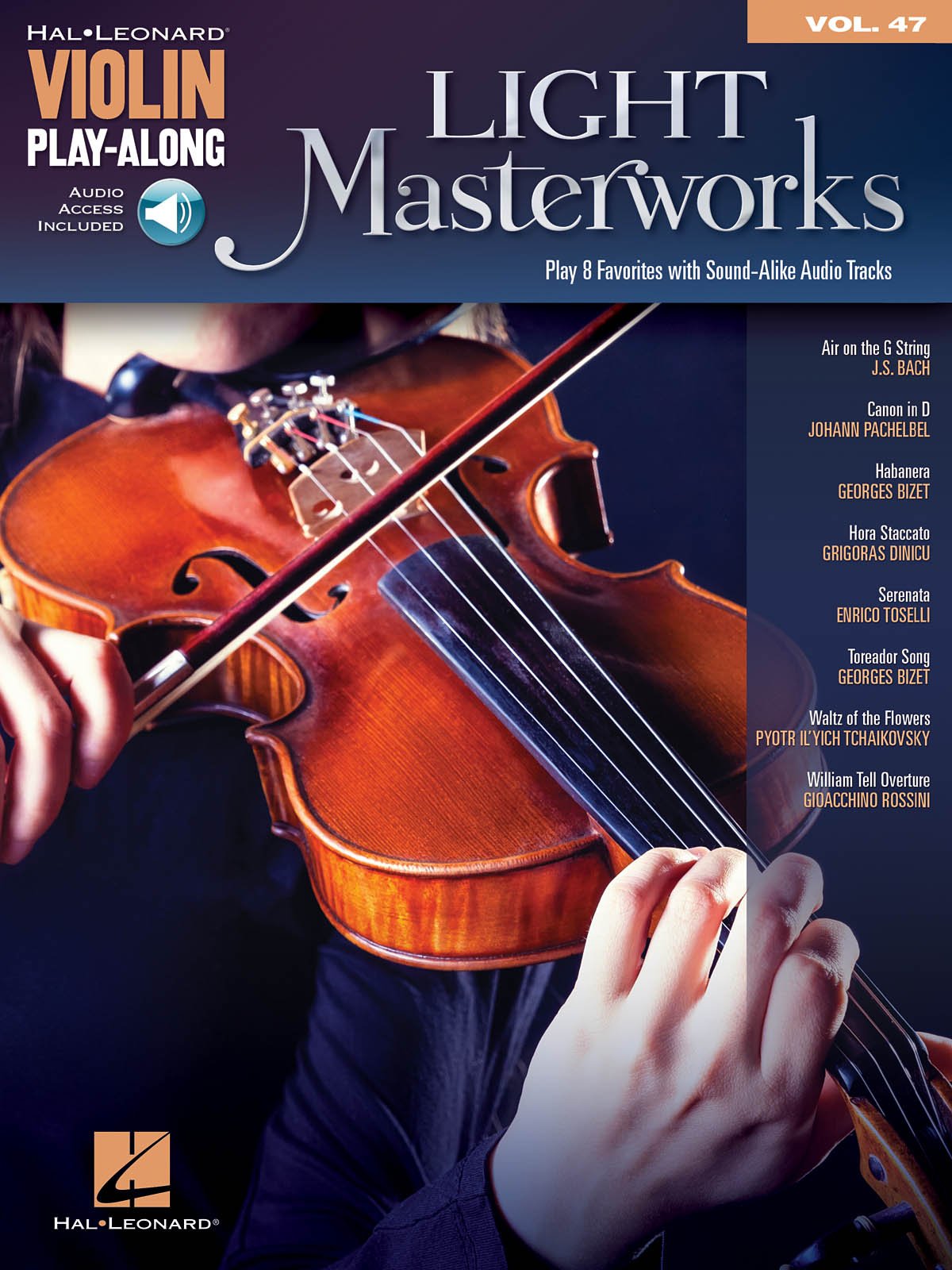 Violin Play-Along Volume 47: Light Masterworks (Includes Online Access Code)