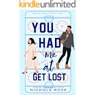 You Had Me at Get Lost (Sibling Goals Book 4)