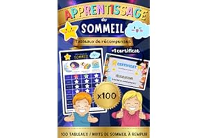 Apprentissage du sommeil - Tableaux de récompenses pour enfants: 100 tableaux à remplir pour apprendre à faire ses nuits, ave