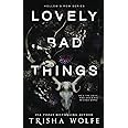 Lovely Bad Things: (Hollow's Row Book 1)