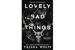 Lovely Bad Things: (Hollow's Row Book 1)