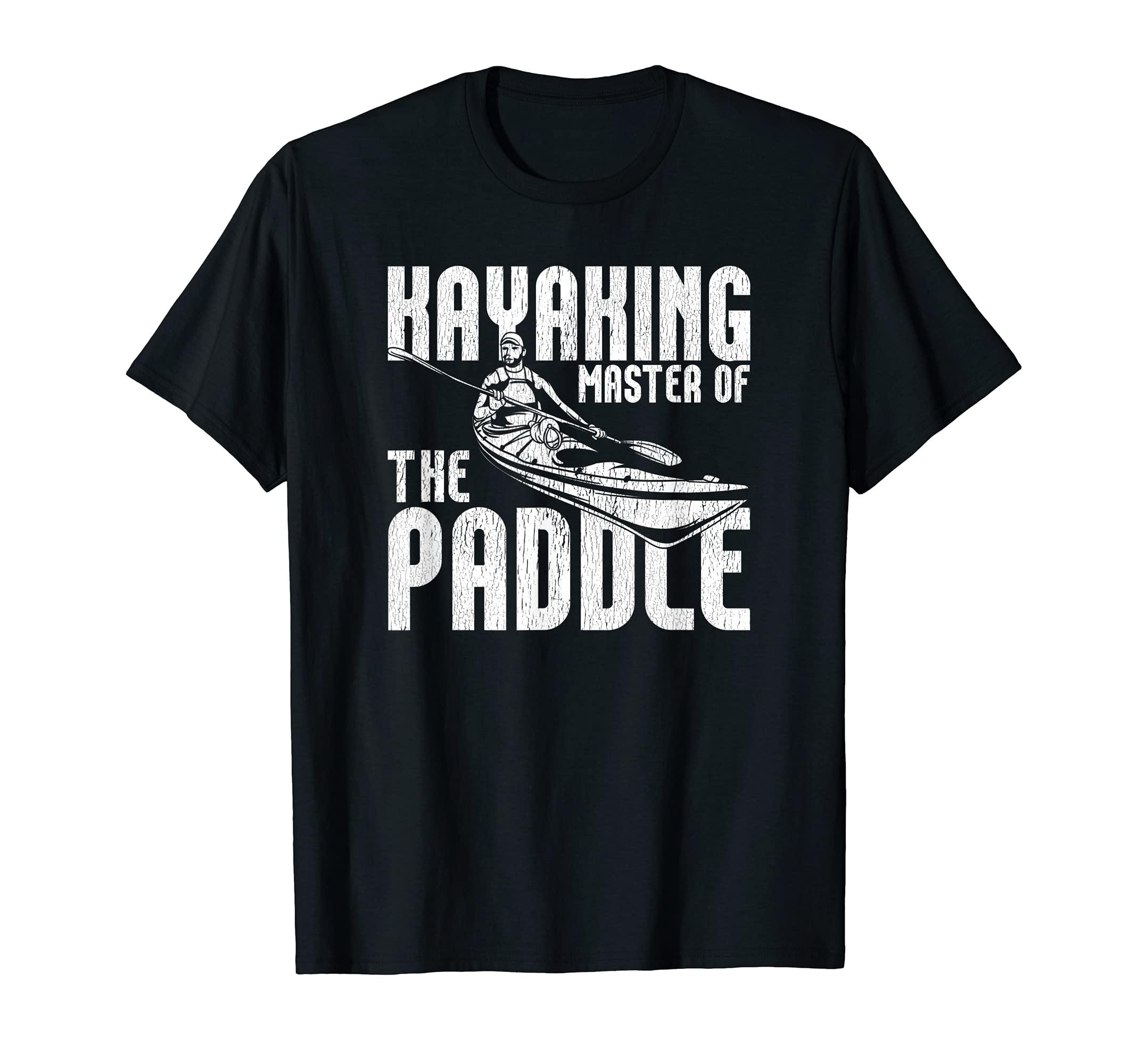 Kayaking Master of the Paddle - Kayaking T-Shirt