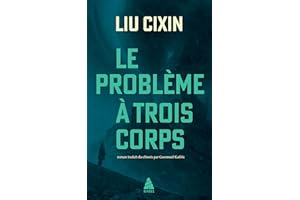 Le problème à trois corps (French Edition)