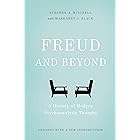 Freud and Beyond: A History of Modern Psychoanalytic Thought