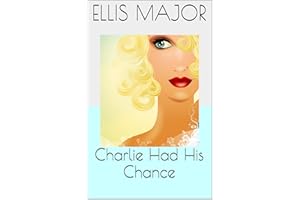 Charlie Had His Chance (Charlie Tiptree Book 1)